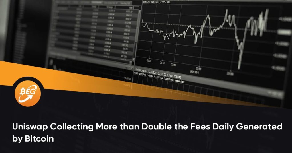 Uniswap Collecting More than Double the Fees Daily Generated by Bitcoin