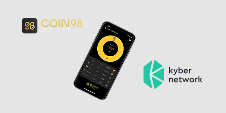 Crypto wallet Coin98 integrates Kyber Network’s DMM liquidity protocol