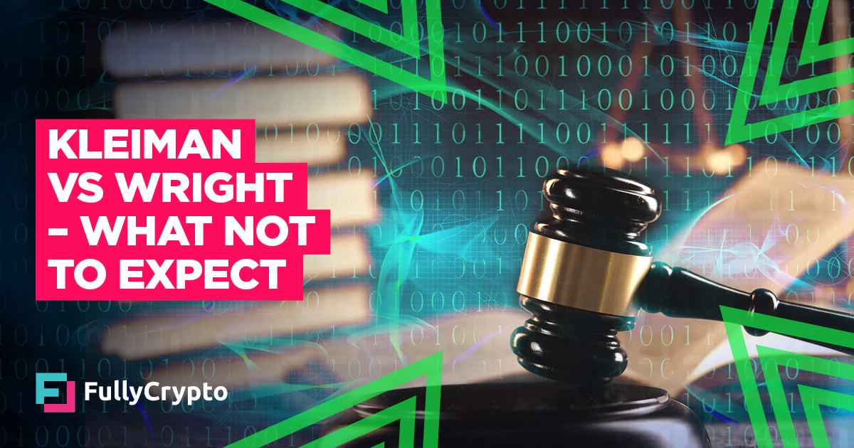 Kleiman vs Wright Trial – What NOT to Expect