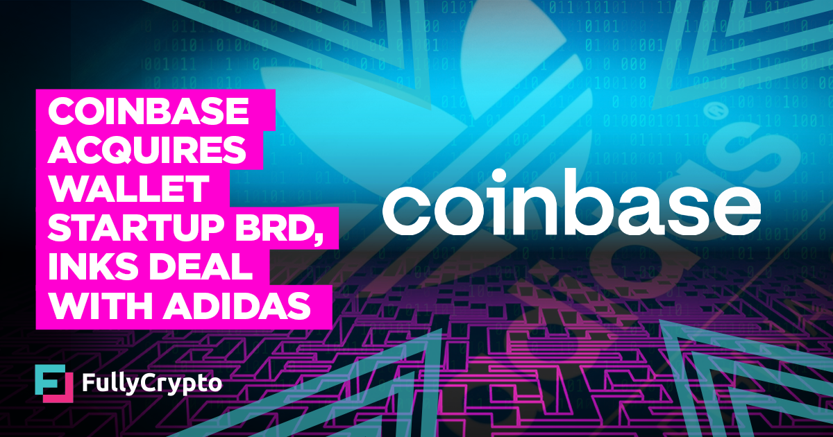 Coinbase Acquires Wallet Startup BRD, Inks Deal With Adidas