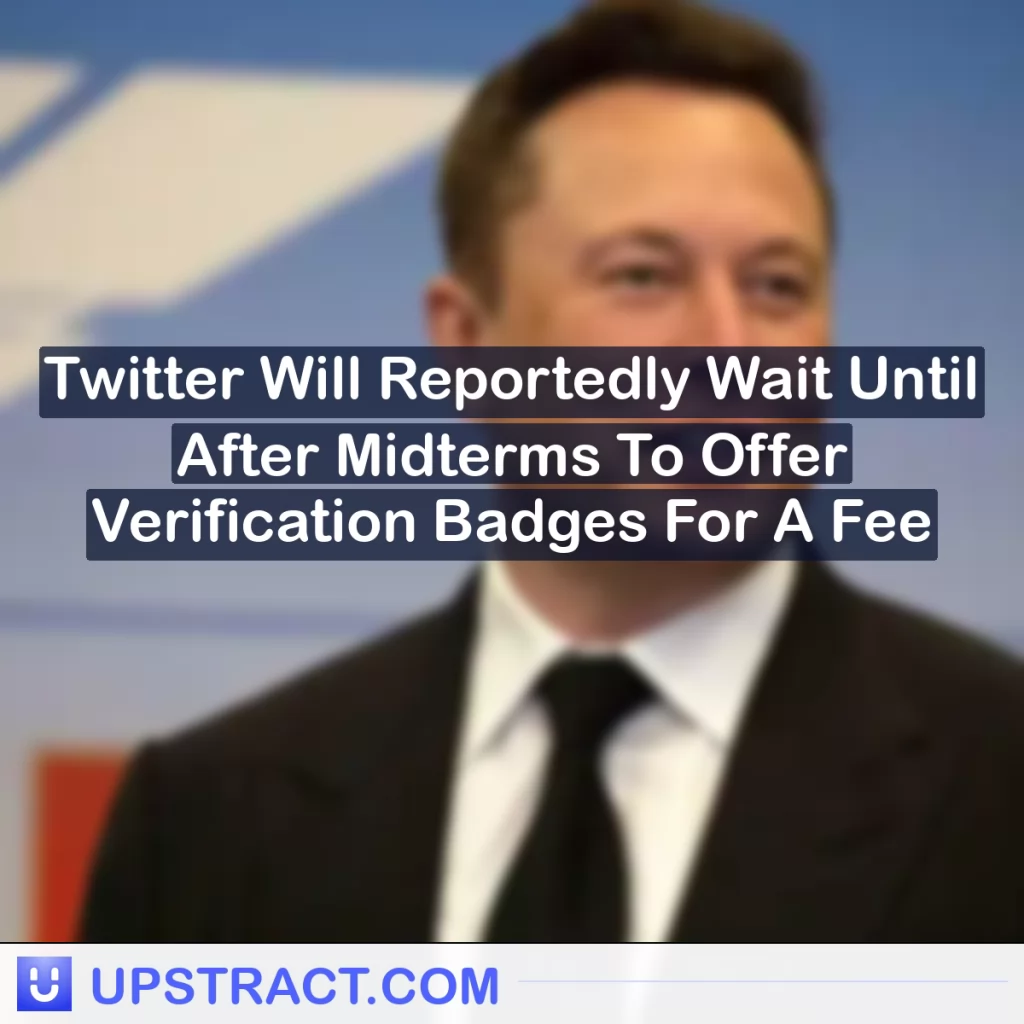 Twitter Will Reportedly Wait Until After Midterms To Offer Verification Badges For A Fee