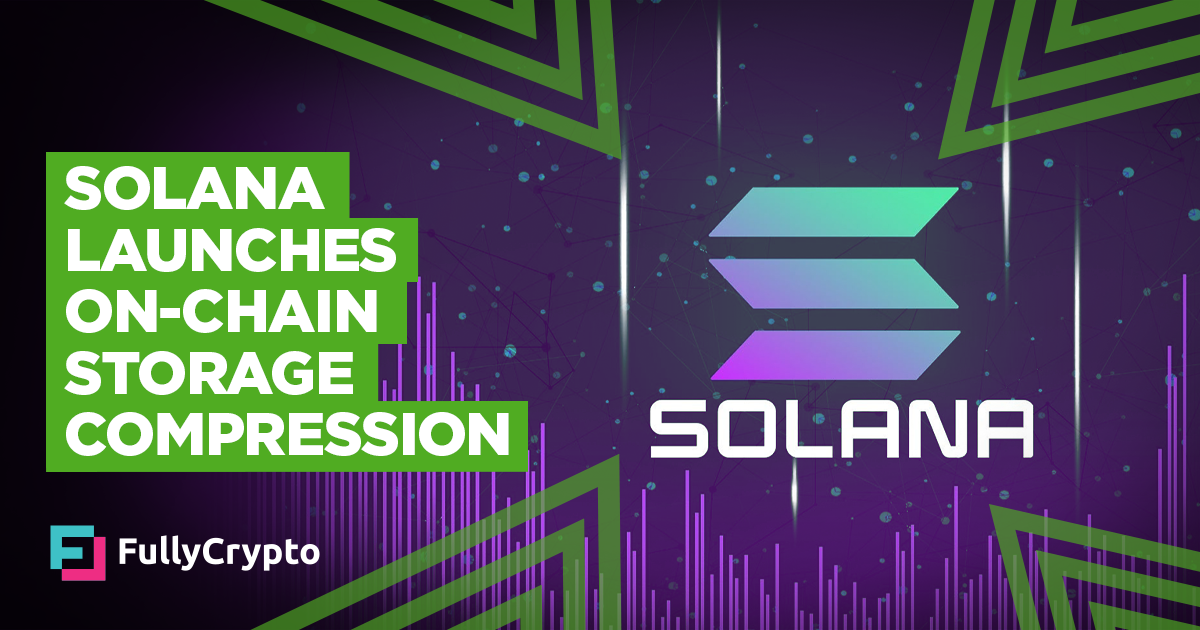 Solana Reveals New On-chain Storage Compression Technology