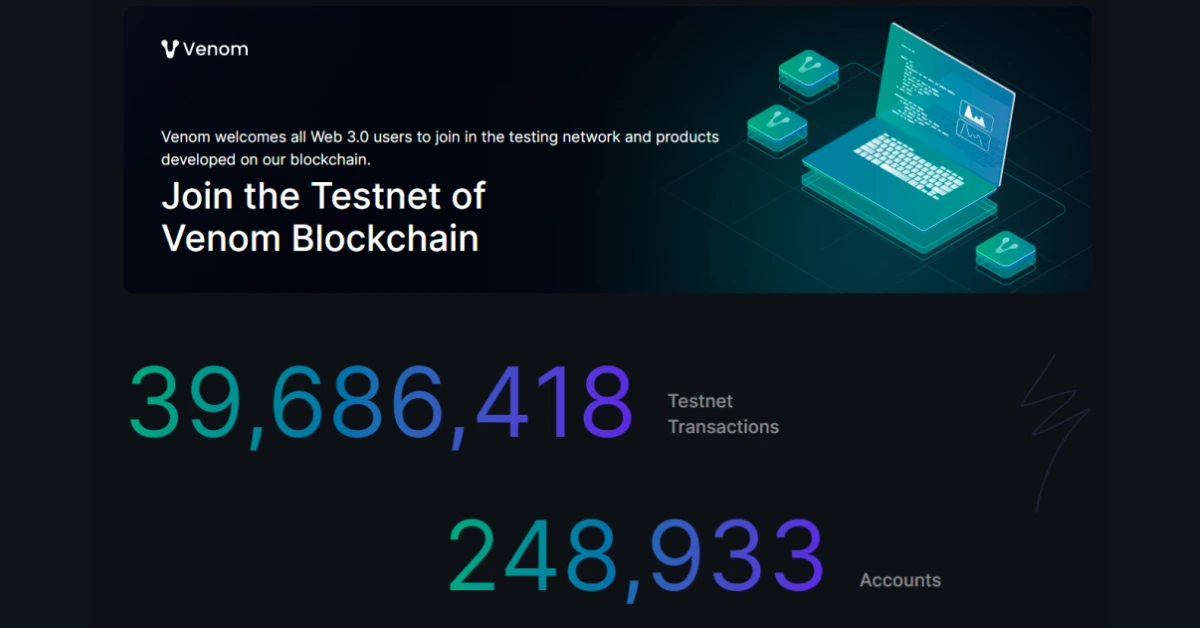 Beginner’s Guide To Venom TestNet: Developer’s Perspective