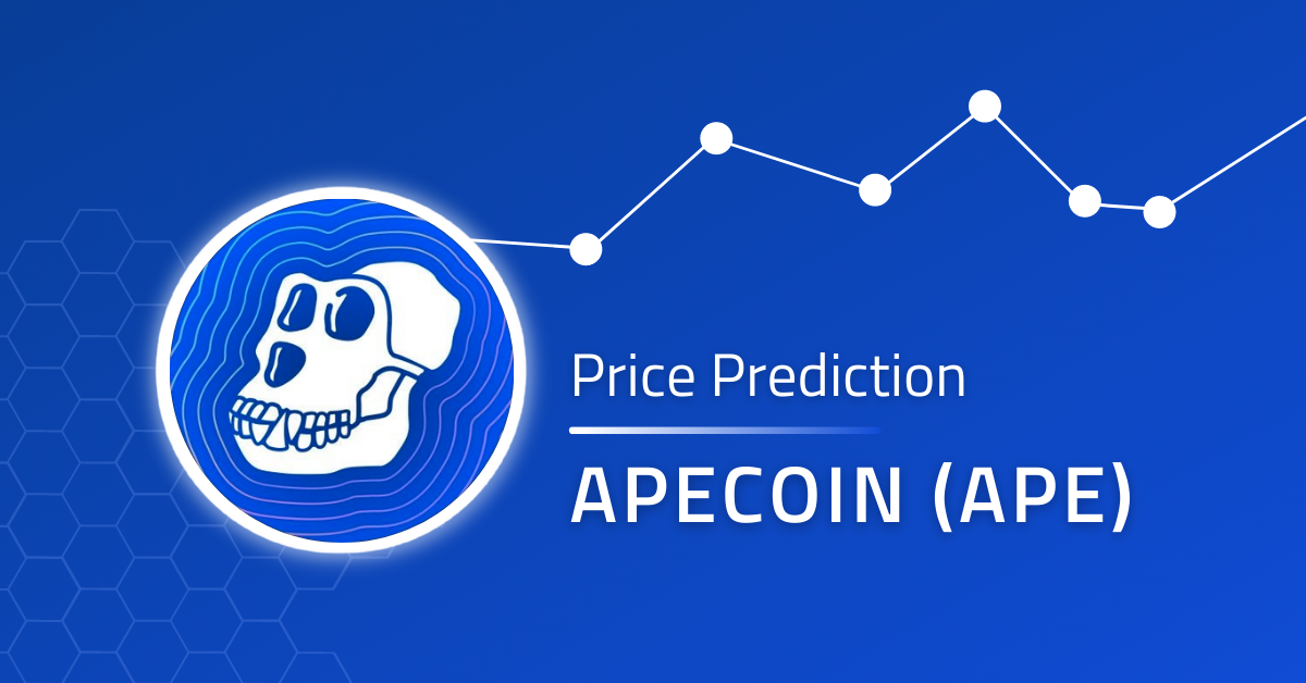 ApeCoin Price Prediction 2023, 2024, 2025: How High Will APE Price Go In The Future?
