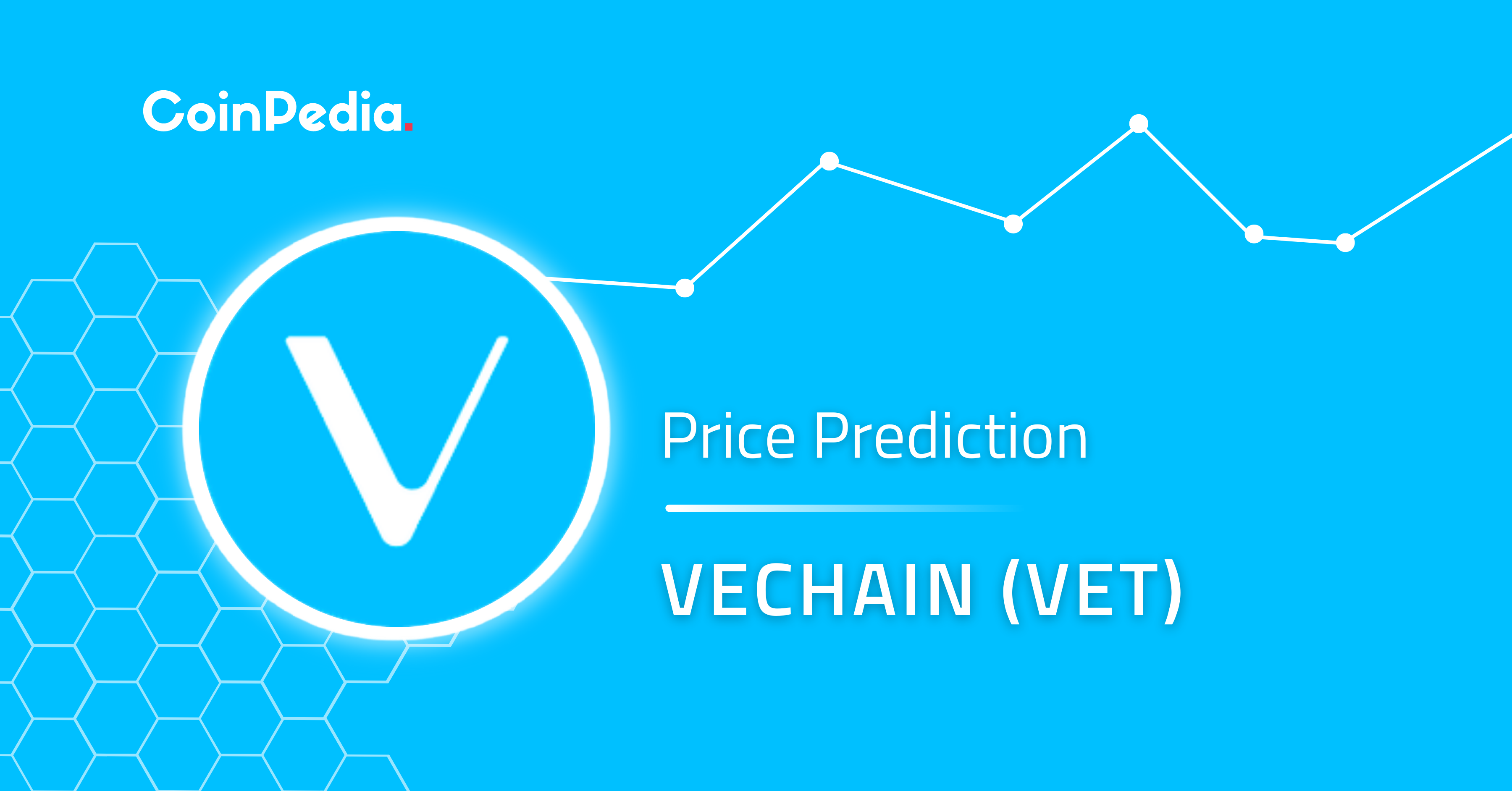 VeChain Price Prediction 2023, 2024, 2025: Is The VET Price $0.1 Target Possible?