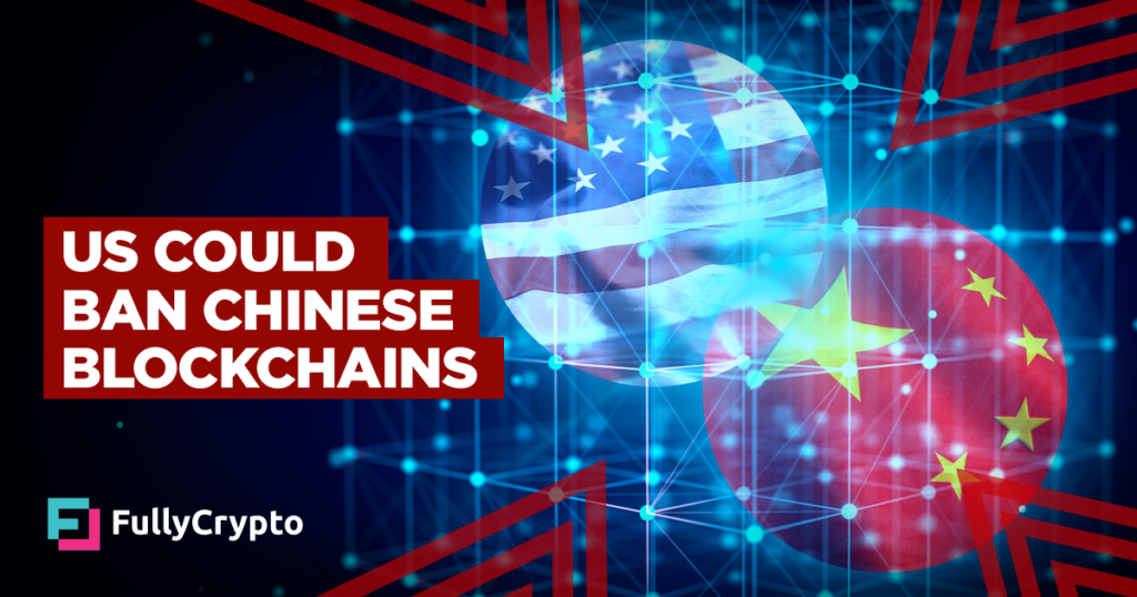 US Lawmakers Want to Ban Chinese Blockchains