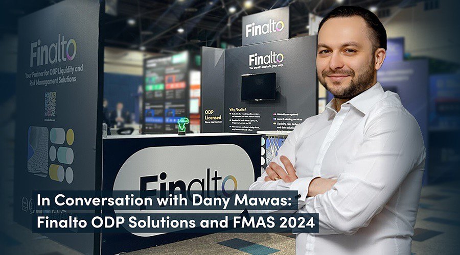 In Conversation with Dany Mawas: Finalto ODP Solutions and FMAS:24