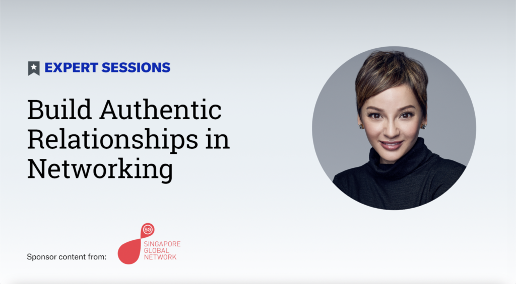 Expert Sessions: Simone Heng on How to Build Authentic Relationships in Networking