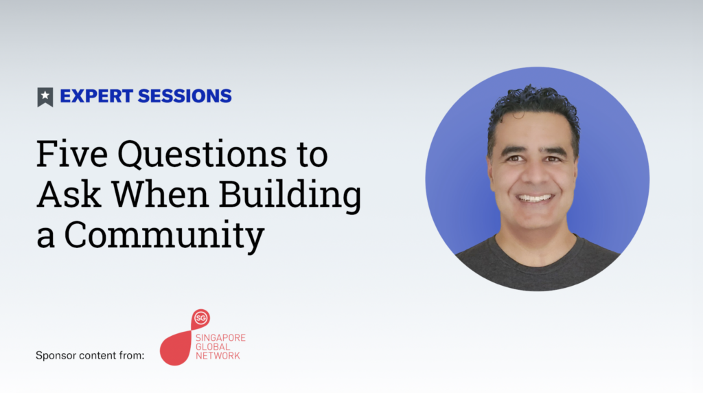 Expert Sessions: Mark Birch on the Five Questions to Ask When Building a Community