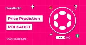 Polkadot (DOT) Price Prediction 2026, 2027 – 2030: Can DOT Price Reach $60?