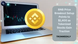 BNB Price Breakout Setup Points to $1,400 as Tokenized Stocks Gain Traction